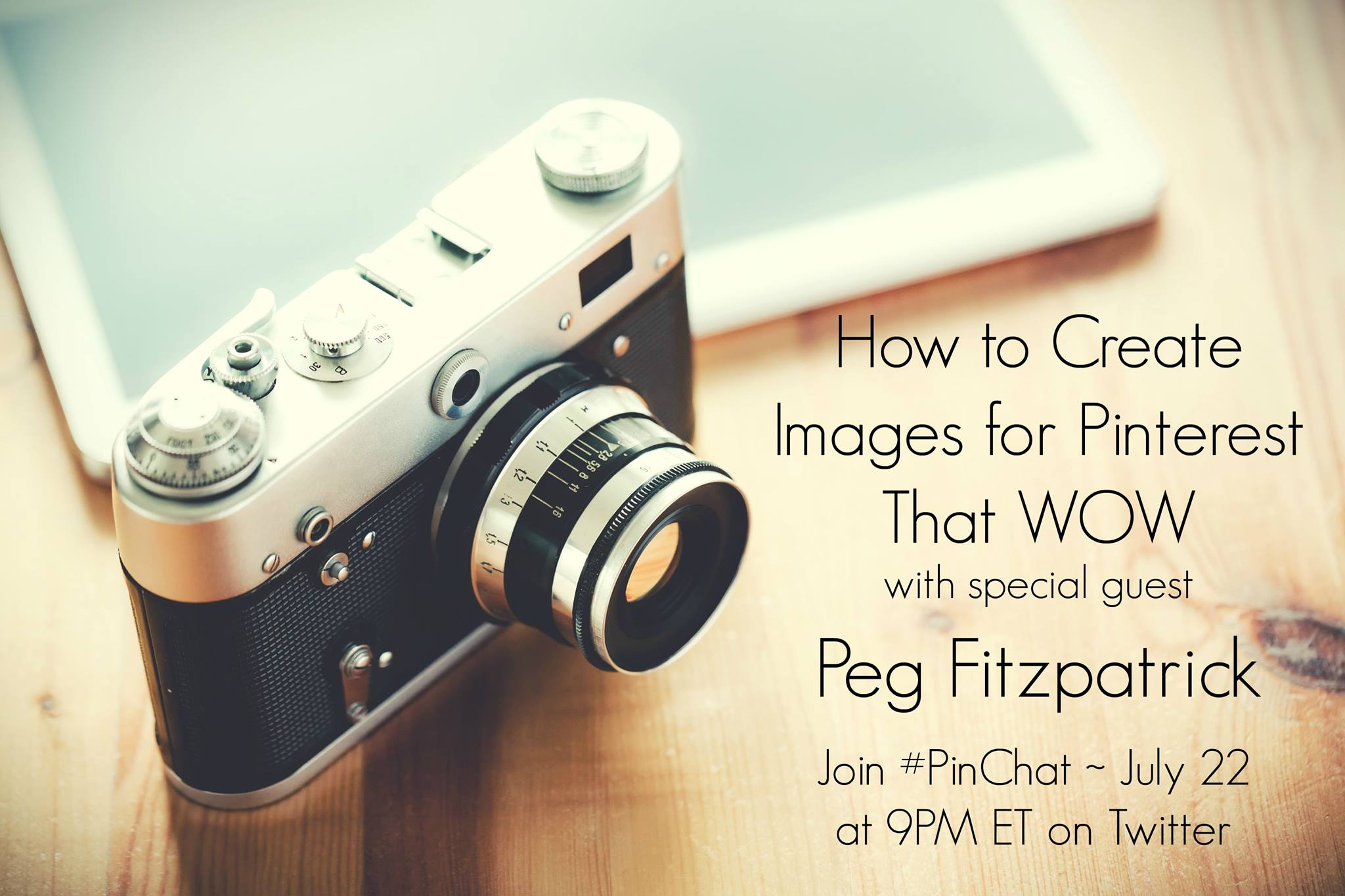 How to Create Images for Pinterest that WOW at #PInChat  